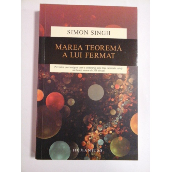 MAREA TEOREMA A LUI FERMAT - Simon Singh MAREA TEOREMA A LUI FERMAT - Simon Singh